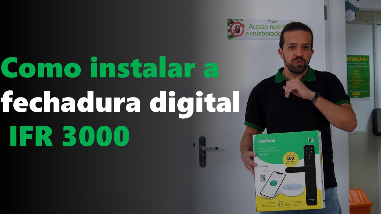 Como instalar a IFR 3000+ a fechadura digital da Intelbras #academiadigital