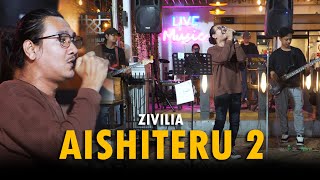 Download lagu Aishiteru 2 - Zivilia ( Cover ) | Dua Hati Coffee and Kitchen Music mp3