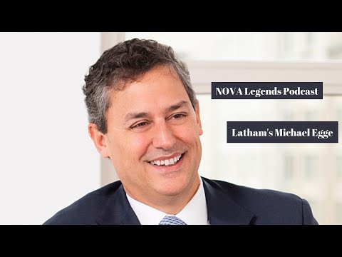 NOVA Legends Podcast:  Latham & Watkins' Michael Egge