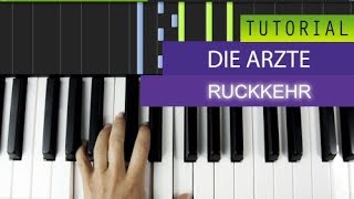 Die Ärzte - Rückkehr - Piano Tutorial - Midi Download