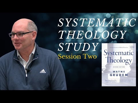 Systematic Theology S2: Chapter 1 - Introduction to Systematic Theology (Part 2)