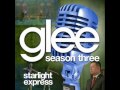 Glee - Starlight Express (Acapella) 