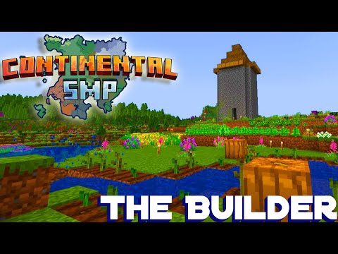 Continental SMP The Builder's Tale -  Community Farm