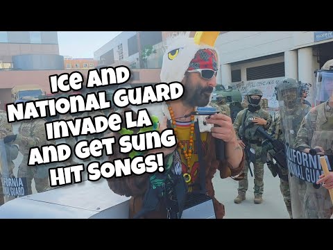 ICE and National Guard Invade LA and get sung hit songs! - Robby Roadsteamer