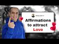 5 Minute Affirmation To Attract Love Mitesh Khatri Positive Affirmations
