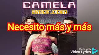 Camela Dime Qué Me Quieres]Letra