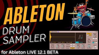 New to Ableton 12.1 - Live's DRUM SAMPLER