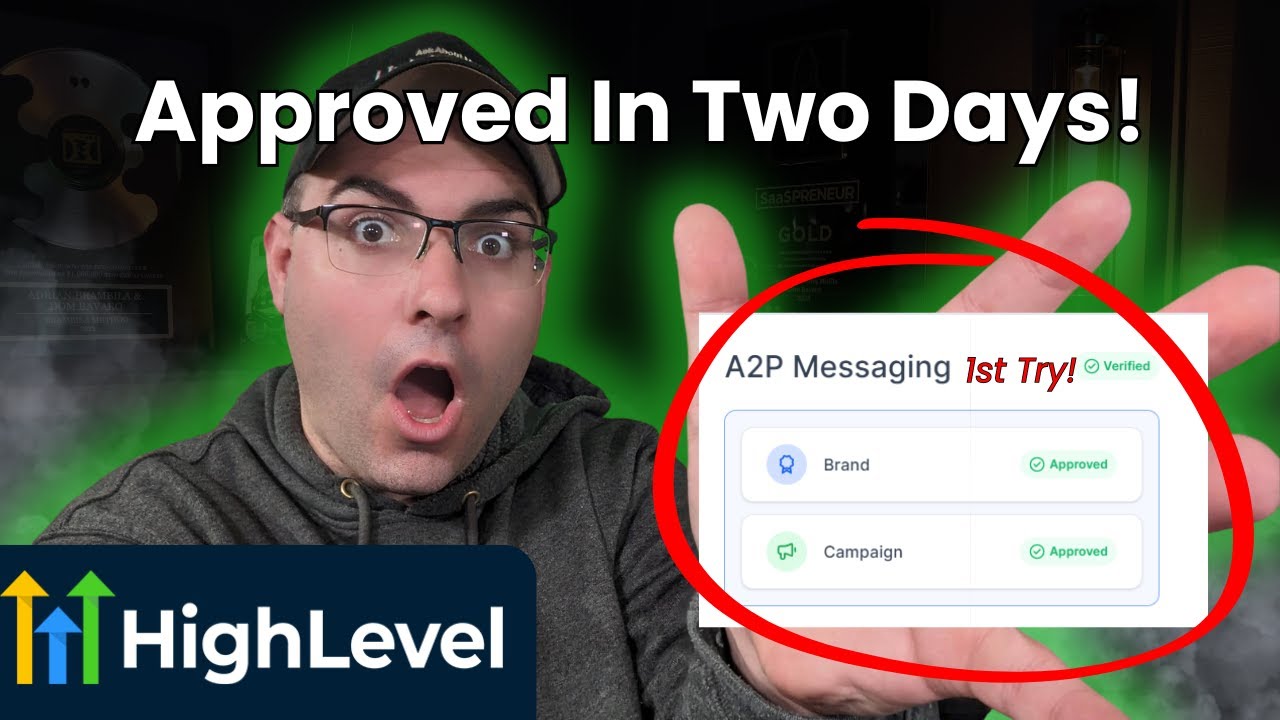 Get Your A2P 10DLC Approval on GoHighLevel (Super Easy!)