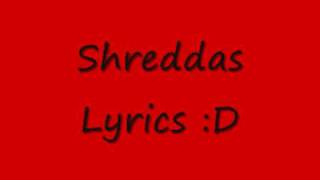 Shredda Mc Lyrics.wmv