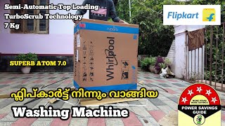 Whirlpool Washing Machine Unboxing and reviews Malayalam | Online shipping Flipkart