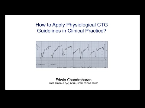 How to Apply Physiological CTG Guidelines in Clinical Practice