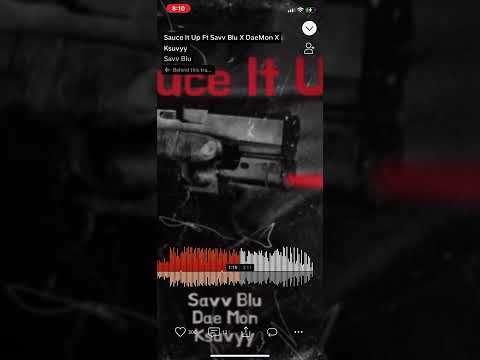 Sauce It Up - Savv Blu X DaeMon X Ksuvyy