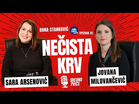 Vredno priče 32 - Nečista krv / Bora Stanković (gošća: Jovana Milovančević)