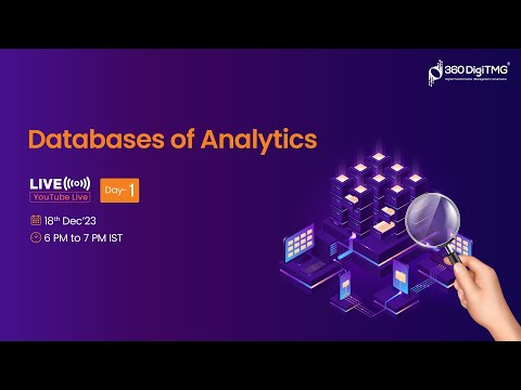 Databases of Analytics | 18th December 2023 | 360DigiTMG