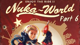 Fallout 4: Nuka World - Part 6 - The UFO