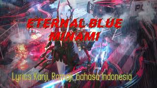 Download lagu Minami - Eternal Blue Lirik Lagu Kanji, Romaji dan Terjemahan Indonesia mp3