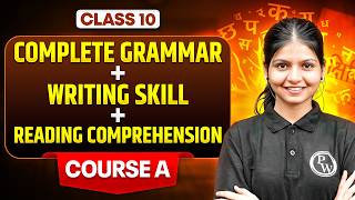 Class 10 - Complete Hindi (Course A) One Shot 🔥 | Grammar, Writing Skill, Reading Comprehension