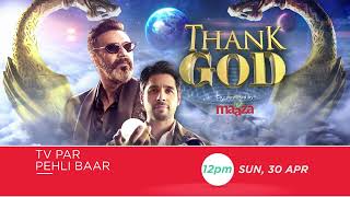 Thank God | World Television Premiere | Sun, 30th April, 12 PM & 8 PM | Promo | Zee Cinema