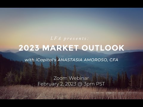 2023 Market Outlook Webinar iCapital 2.2.2023
