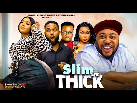 SLIM AND THICK(New Movie)~ NOSA REX, DORIS IFEKA, DERA COLLINS 2025 Latest Nigerian Movie