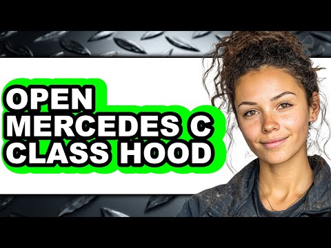 How To Open Mercedes C Class Hood - Easy Guide