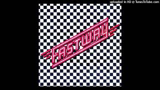 Fastway - feel me touch me