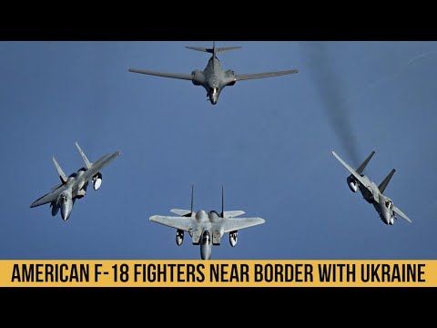 American F 18 fighters seen near the border with Ukraine