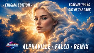 ALPHAViLLE • FOREVER YOUNG x FALCO • OUT OF THE DARK | ENiGMA ReMiX 2026 STYLE | BY DJ D@RiUS