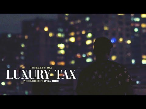Timeless Biz "Luxury Tax" [Official Music Video]