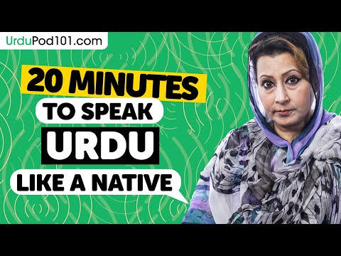 20 Minutes to Speak Urdu Like a Native