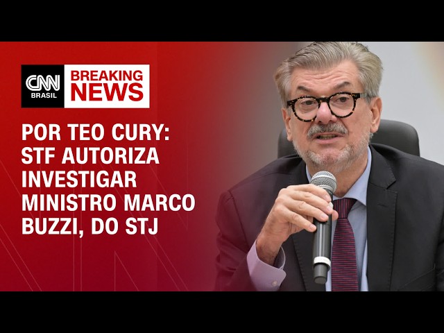 Venda de sentenças: STF autoriza PF a investigar Buzzi  | LIVE CNN