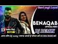 benaqab song dj remix 🥰🥰#viral #song