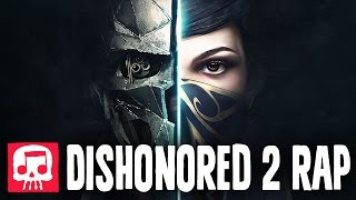 DISHONORED 2 RAP by JT Music - "Honor"