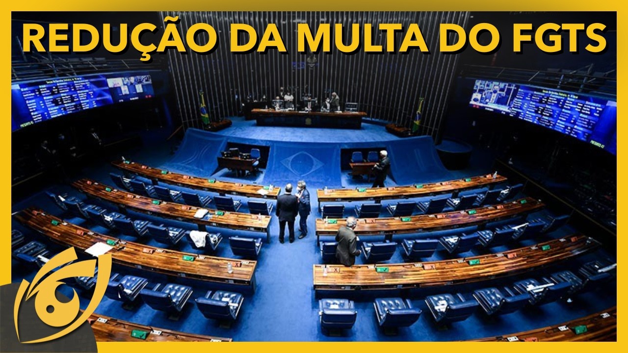 SENADO DISCUTE REDUÇÃO da MULTA do FGTS, mas o PROBLEMA NÃO é 40% ou 20%, é o SISTEMA INTEIRO