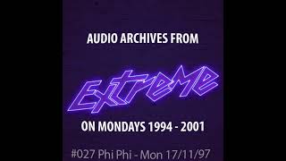 #027 Extreme On Mondays 17/11/1997 n°1