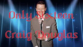 Craig Douglas  -  Only Sixteen