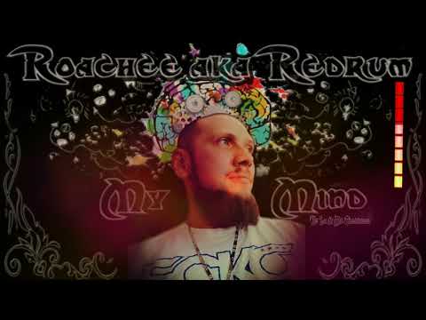 Roachee aka Redrum - My Mind