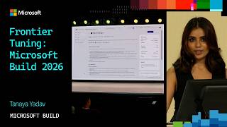 Frontier Tuning: Microsoft Build 2026