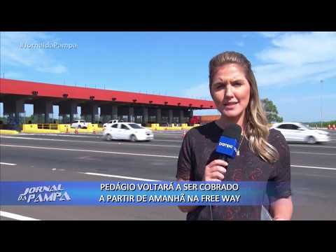Pedágio voltará a ser cobrado na Freeway | Jornal da Pampa | 14/02/2019