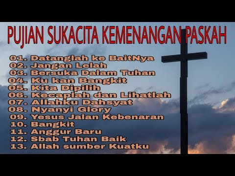 Pujian Sukacita Kemenangan PASKAH 2022