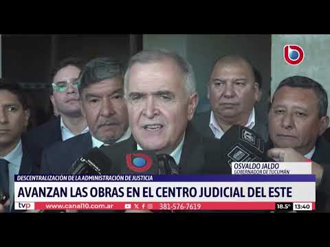 Banda del Río Salí: avanzan las obras en el centro judicial del este