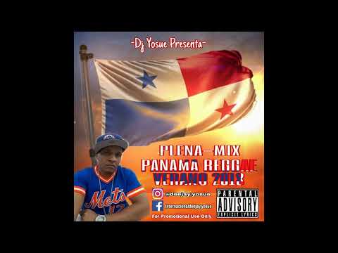 -Dj Yosue Presenta- Plena-Mix Panama Reggae (Verano 2018)