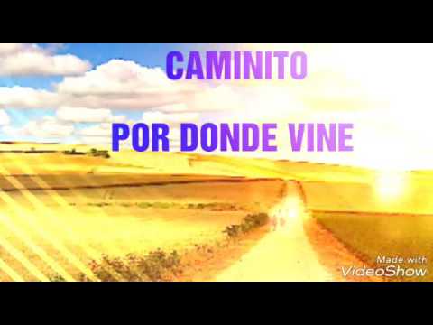 caminito por donde vine
