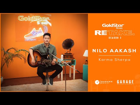 GoldStar RETAKE S02 E02 | Nilo Aakash - Karma Sherpa