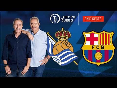REAL SOCIEDAD VS FC BARCELONA EN DIRECTO | LALIGA | TIEMPO DE JUEGO COPE | EN VIVO