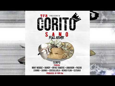 Corito Sano Full Remix - Tempo Ft Cosculluela , Ñengo Flow , Randy Nota Loca y Mas...