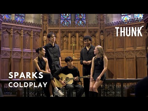 Sparks (Coldplay) - THUNK A Cappella