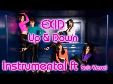 EXID - UP & DOWN [ Instrumental ft Sub Vocal ]