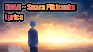 Download lagu NOAH ~ Suara Pikiranku ( Lyrics ) mp3
