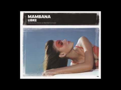 Mambana - Libre (Axwell 2004 Mix)